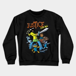 JUSTICE FOR ALL Crewneck Sweatshirt